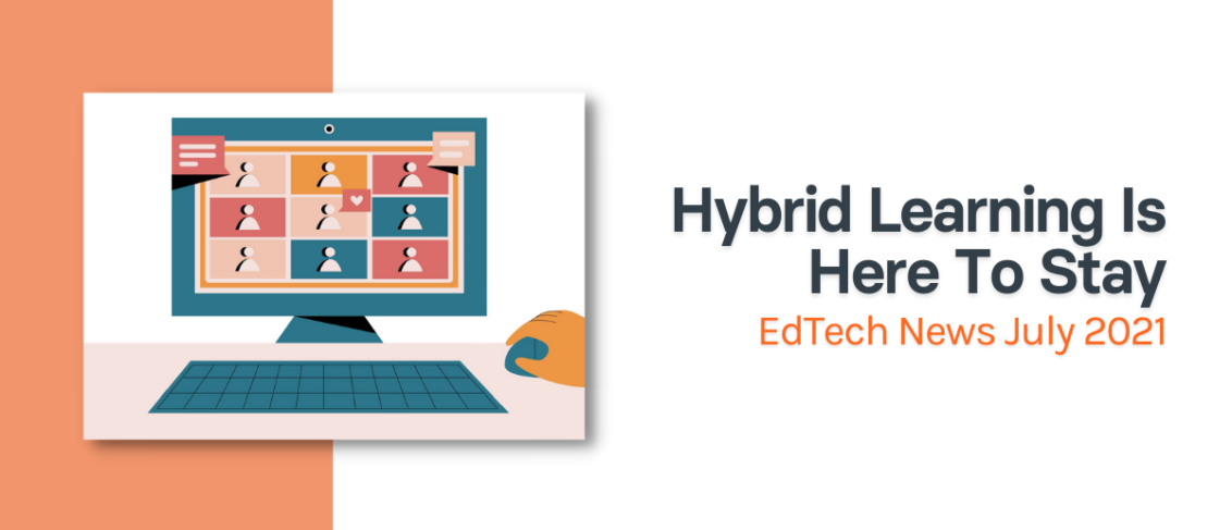 Hybrid Learning Is Here To Stay